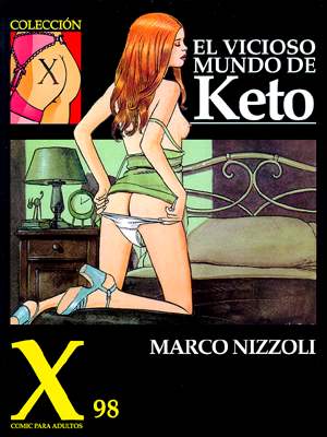 X 098: El vicioso mundo de Keto
