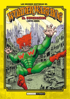 Las mejores historias de Wonder Wart-Hog (1978-1999)