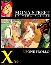 X 086: Mona street. La vida alegre