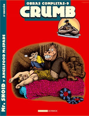 O. C. Crumb 09: Mr. Snoid & Angelfood McSpade