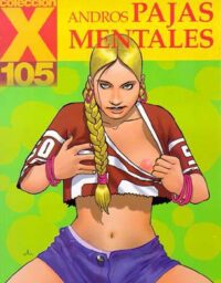X 105: Pajas mentales