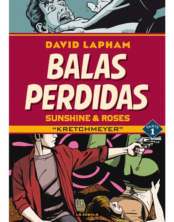 https://www.lacupula.com/wp-content/uploads/2021/11/David-Lapham-Balas-perdidas-Sunshine-Roses-1-cubierta-web-555x710.jpg
