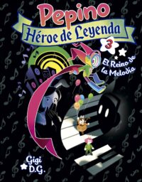 Pepino, Héroe de Leyenda 3