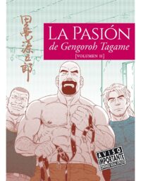 La pasión de Gengoroh Tagame Vol. II