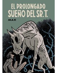 El prolongado sueño del sr. T.