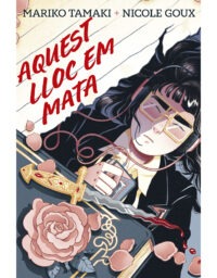 Aquest lloc em mata (edició en català)